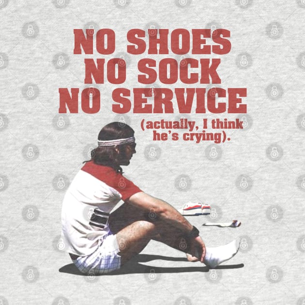 No Shoes, No Sock, No Service ● The Baumer by darklordpug